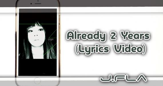 Already 2 Years (Lyrics Video)