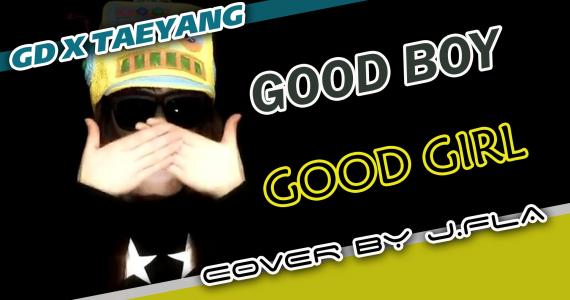 GOOD BOY (GOOD GIRL)